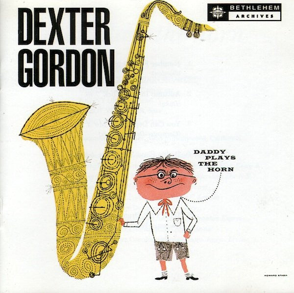 Dexter Gordon - Daddy Plays The Horn