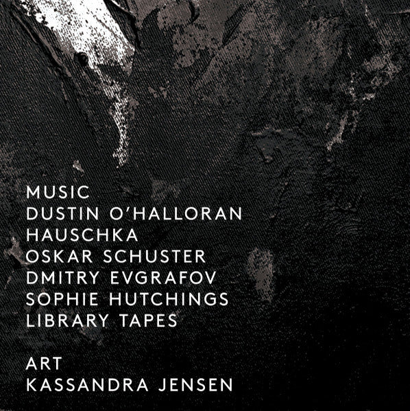 Dustin O'Halloran / Hauschka / Oskar Schuster / Dmitry Evgrafov / Sophie Hutchings / Library Tapes - Boxset