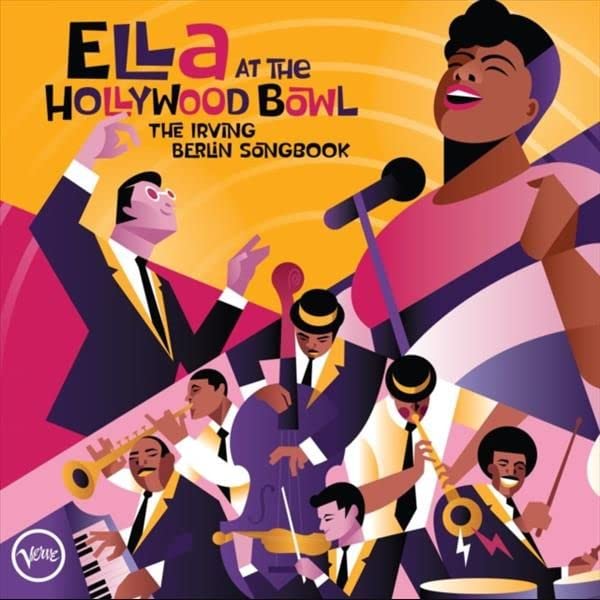 Ella Fitzgerald - Ella at the Hollywood Bowl: The Irving Berlin Songbook