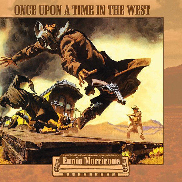 Ennio Morricone ‎– Once Upon A Time In The West