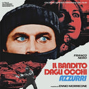 Ennio Morricone - Il Bandito Dagli Occhi Azzurri (Colonna Sonora Originale Del Film)