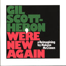 Gil Scott-Heron, Makaya McCraven - We're New Again (A Reimagining By Makaya McCraven)