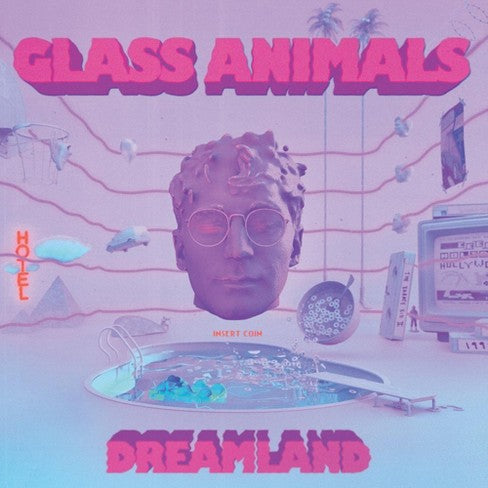 Glass Animals - Dreamland