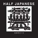 Half Japanese - Volume Two: 1987 - 1989