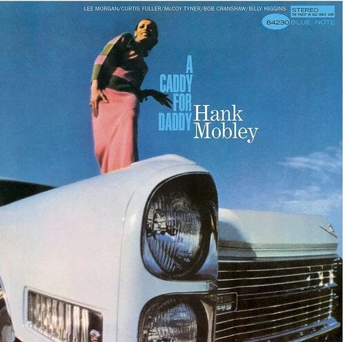 Hank Mobley - A Caddy For Daddy (Tone Poet Series)