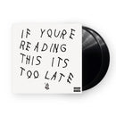 Drake - If You're Reading This It's Too Late