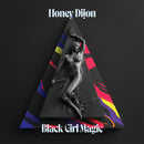 Honey Dijon - Black Girl Magic