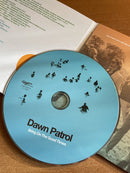Dawn Patrol - Bring On The Good Times