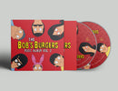 Bob's Burgers - The Bob's Burgers Music Album Vol. 2