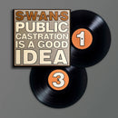 Swans - Public Castration Is A Good Idea