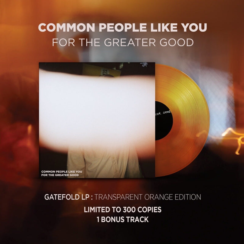 Common People Like You - For The Greater Good