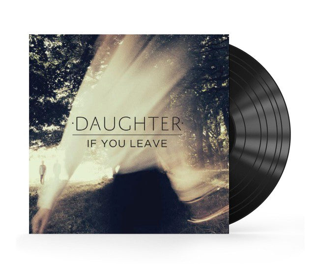 Daughter - If You Leave