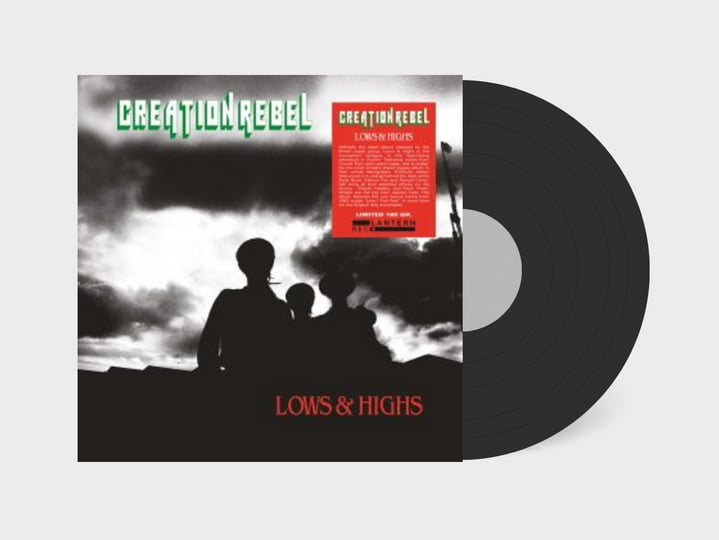 Creation Rebel - Lows & Highs