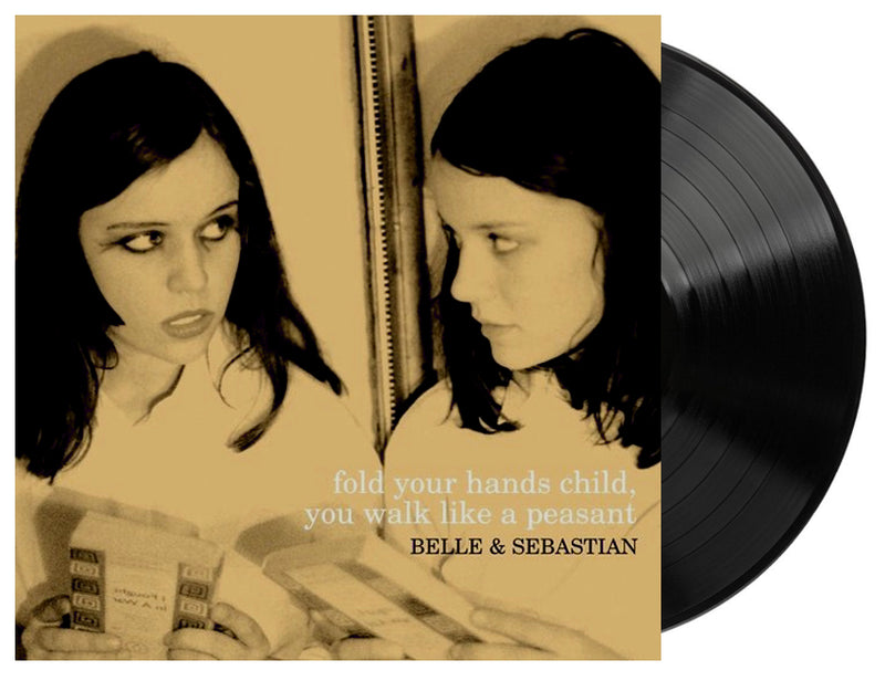 Belle & Sebastian - Fold Your Hands Child, You Walk Like A Peasant