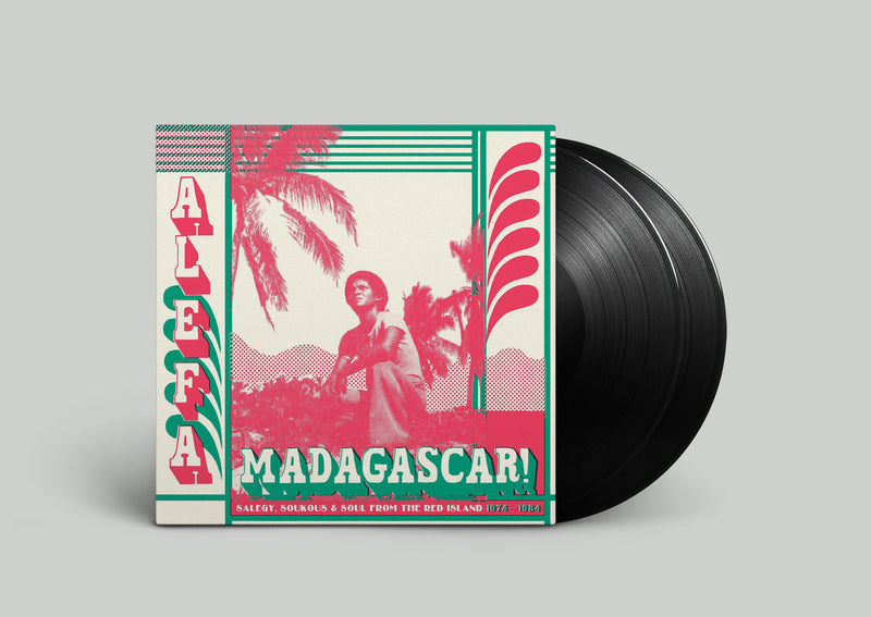 Various - Alefa Madagascar ! Salegy, Soukous & Soul From The Red Island 1974-1984