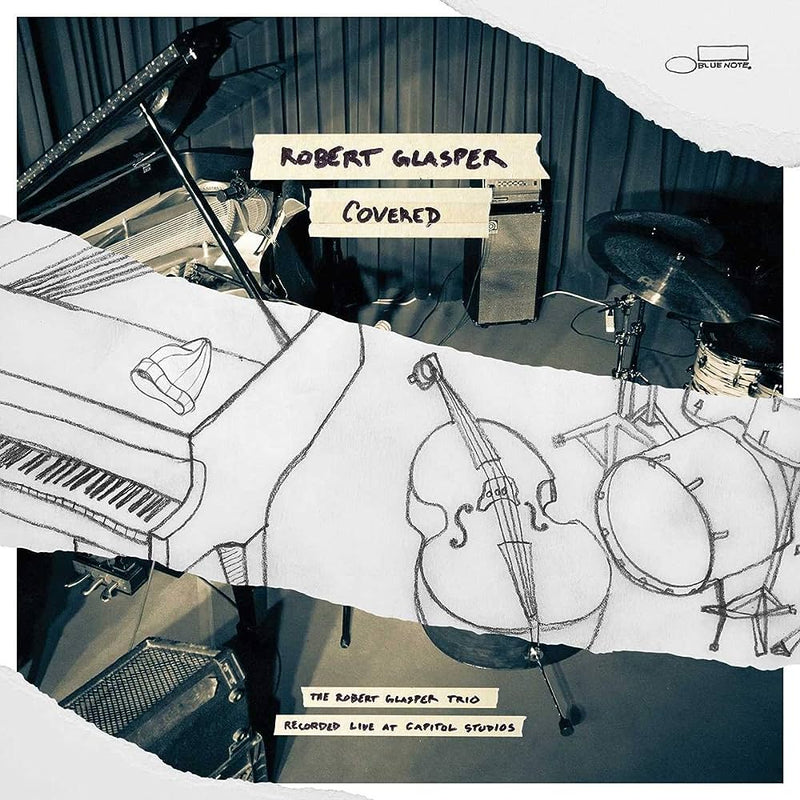 Robert Glasper -  Covered (Recorded Live At Capitol Studios)