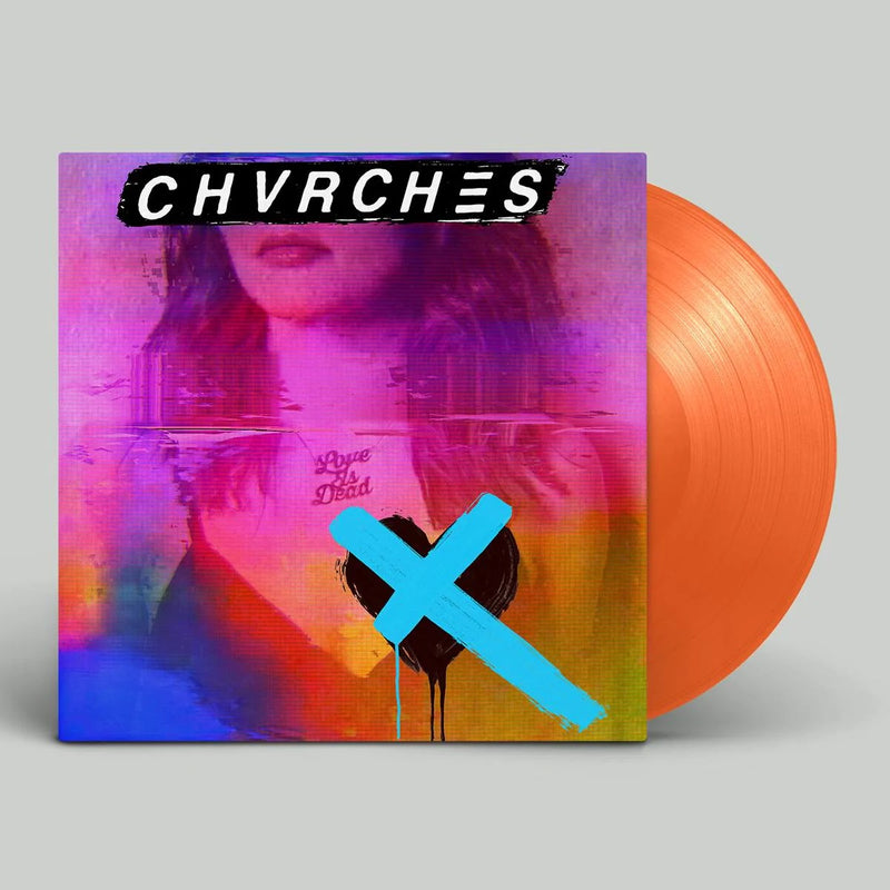 Chvrches - Love Is Dead