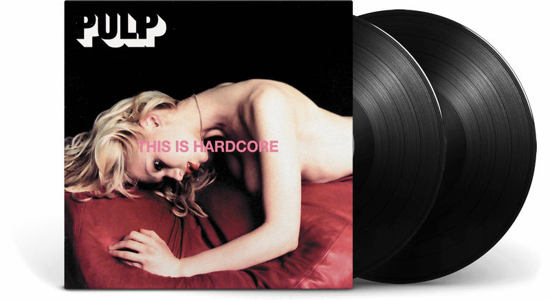 Pulp - This Is Hardcore