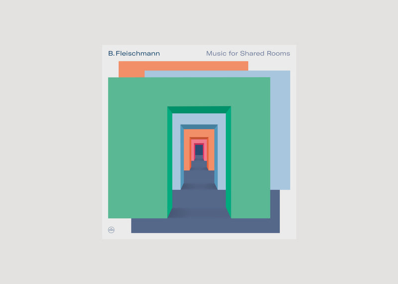 B. Fleischmann - Music For Shared Rooms