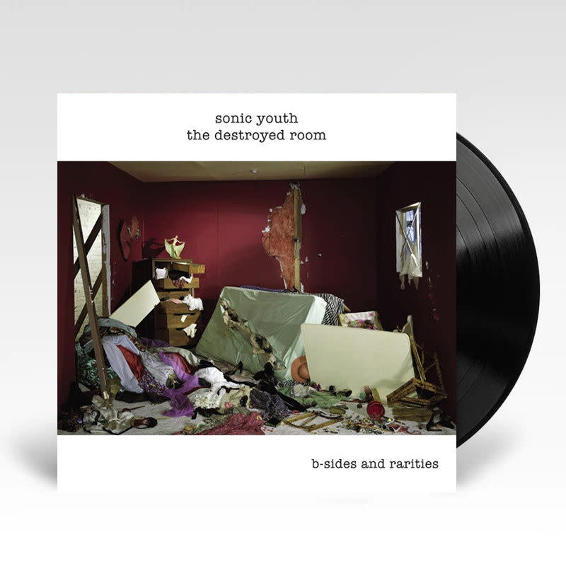 Sonic Youth - The Destroyed Room B-Sides And Rarities