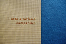 Otto A Totland - Companion