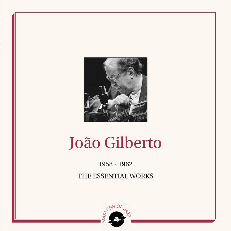 João Gilberto - 1958-1962 - The Essential Works