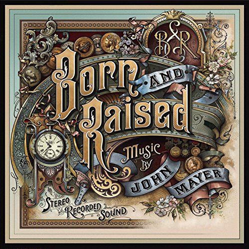 John Mayer - Born And Raised