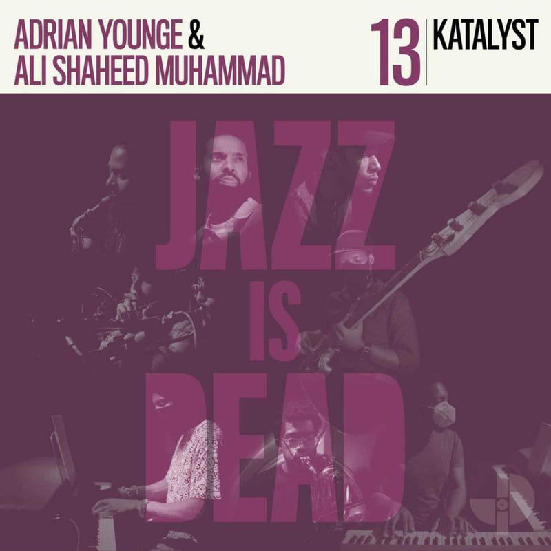 Katalyst / Ali Shaheed Muhammad & Adrian Younge - Jazz Is Dead 13