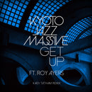 Kyoto Jazz Massive Ft. Roy Ayers - Get Up (Kaidi Tatham Remix)