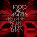 Kyoto Jazz Massive - Message From A New Dawn