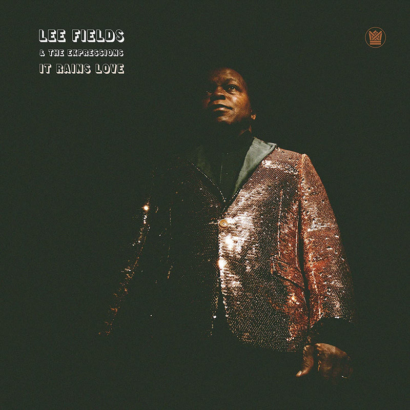 Lee Fields & The Expressions ‎– It Rains Love