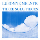 Lubomyr Melnyk - Three Solo Pieces