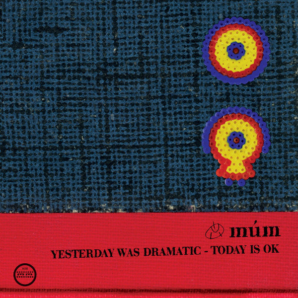 múm - Yesterday Was Dramatic - Today Is Ok