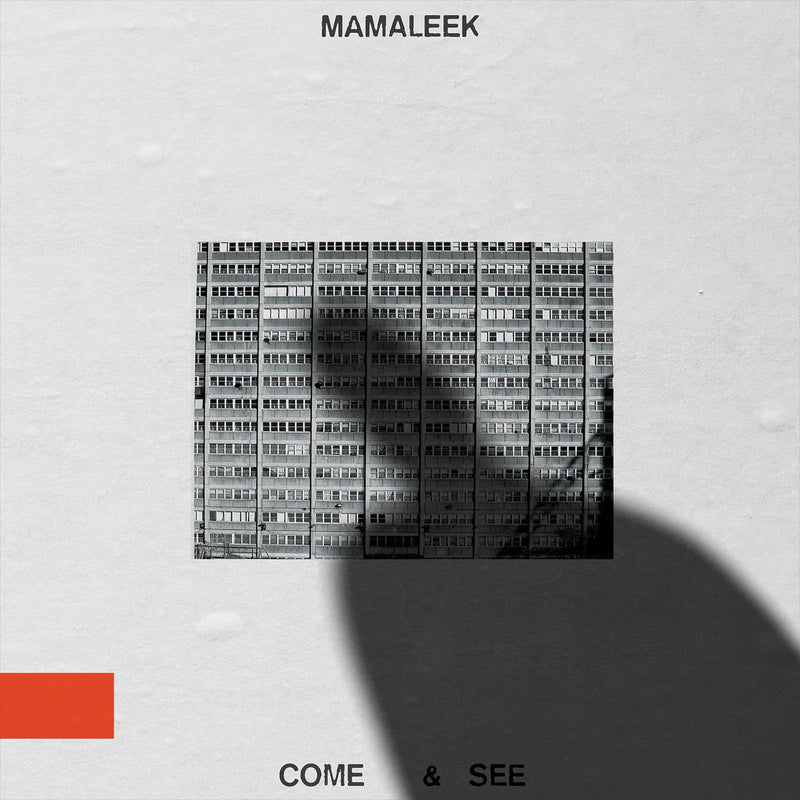 Mamaleek - Come & See