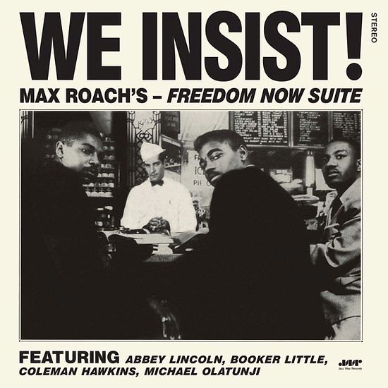 Max Roach - We Insist! Max Roach's Freedom Now Suite