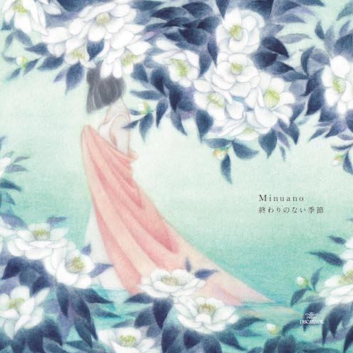 Minuano - 終わりのない季節 [PRE-ORDER, Vinyl Release Date: 6-Aug-2022]