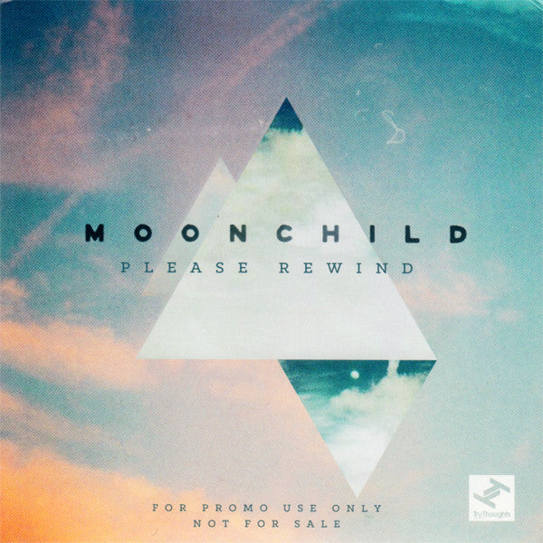 Moonchild - Please Rewind