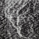 Moritz Von Oswald Trio - Dissent (Chapter 1-10)