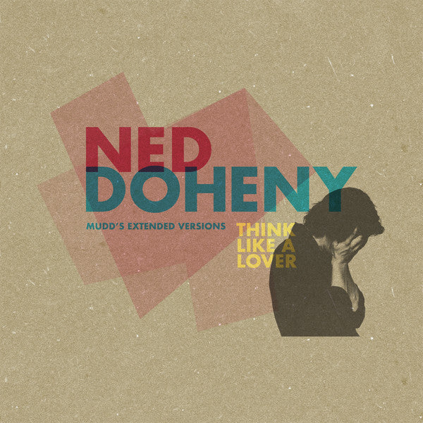 Ned Doheny - Think Like A Lover (Mudd's Extended Versions)