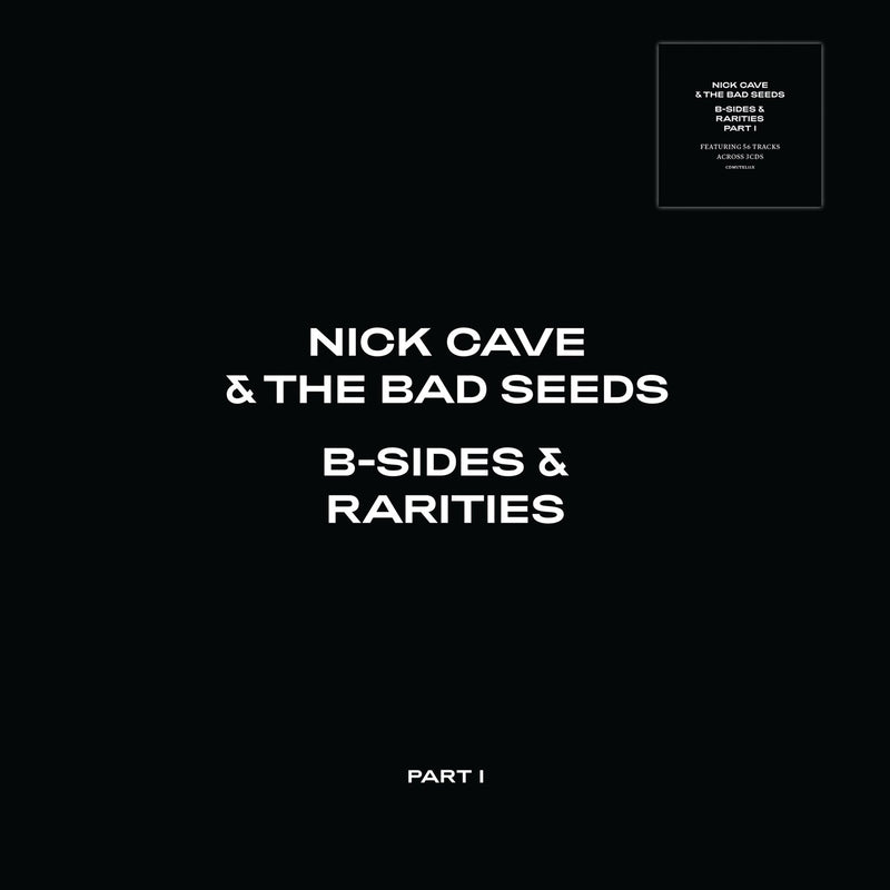 Nick Cave & The Bad Seeds - B-Sides & Rarities (Part I)