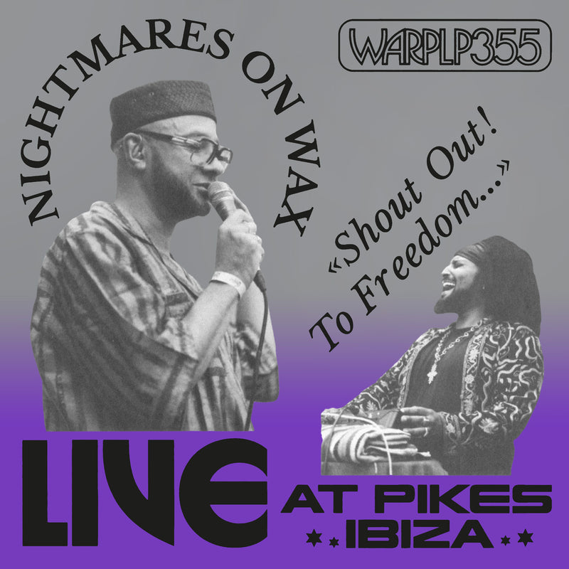 Nightmares On Wax - Shout Out! To Freedom... Live At Pikes Ibiza