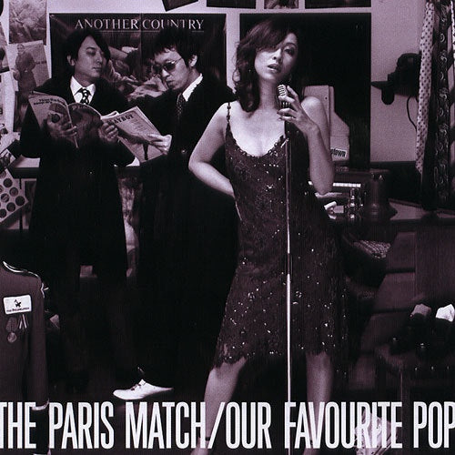 Paris Match - Our Favourite Pop I