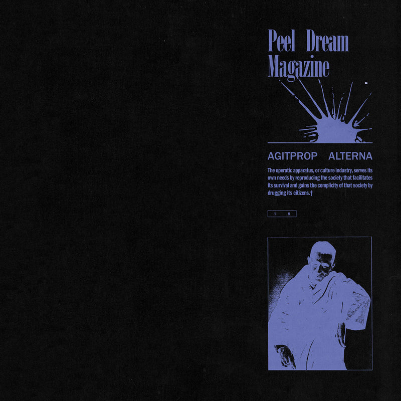 Peel Dream Magazine - Agitprop Alterna