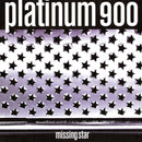 Platinum 900 - Missing Star