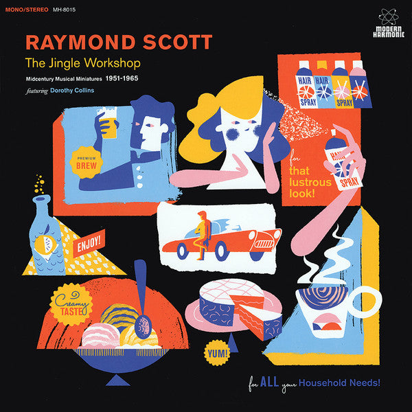 Raymond Scott Featuring Dorothy Collins - The Jingle Workshop: Midcentury Musical Miniatures 1951–1965