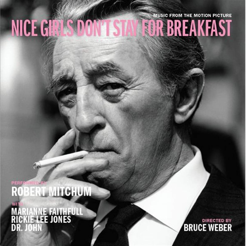 Robert Mitchum - Nice Girls Don't Stay For Breakfast
