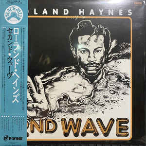 Roland Haynes ‎– 2nd Wave