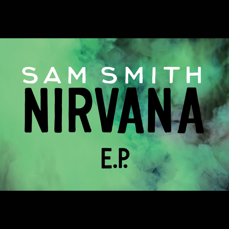Sam Smith - Nirvana E.P.
