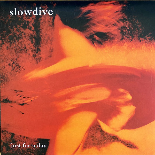 Slowdive ‎– Just For A Day