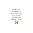 Spacemen 3 - For All The Fucked-Up Children Of This World We Give You Spacemen 3